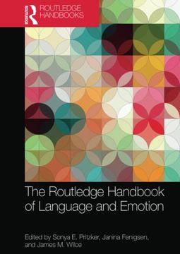 portada The Routledge Handbook of Language and Emotion (Routledge Handbooks in Linguistics) (en Inglés)
