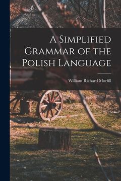 portada A Simplified Grammar of the Polish Language (en Inglés)