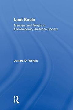 portada Lost Souls: Manners and Morals in Contemporary American Society (en Inglés)