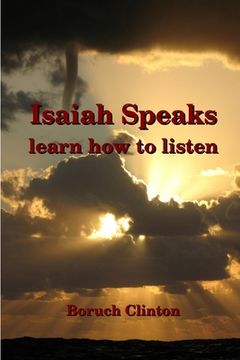 portada Isaiah Speaks - learn how to listen (in English)