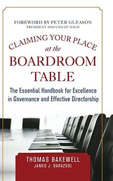 portada Claiming Your Place at the Boardroom Table: The Essential Handbook for Excellence in Governance and Effective Directorship (en Inglés)