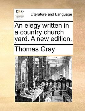 portada an elegy written in a country church yard. a new edition. (in English)