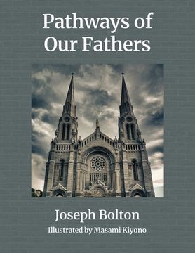portada Pathways of Our Fathers: Two Journeys of Love, Sacrifice, and Family (en Inglés)