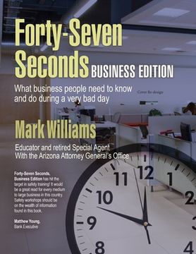 Forty-Seven Seconds, Business Edition: Business Edition (en Inglés)