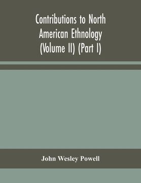 portada Contributions to North American ethnology (Volume II) (Part I)
