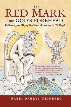 portada The Red Mark On God's Forehead: Explaining The Way Of God More Accurately To His People (in English)