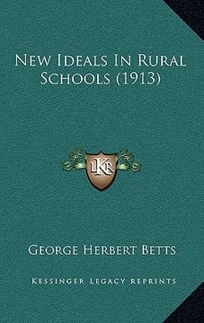 portada new ideals in rural schools (1913)