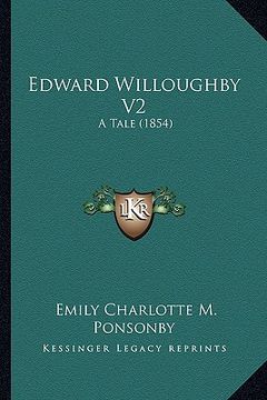 portada edward willoughby v2: a tale (1854) (en Inglés)