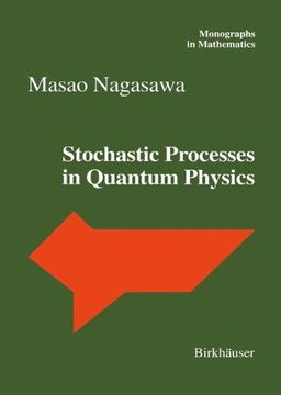 portada Stochastic Processes in Quantum Physics (Monographs in Mathematics) 