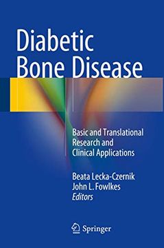 portada Diabetic Bone Disease: Basic and Translational Research and Clinical Applications (en Inglés)