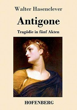 portada Antigone: Tragödie in Fünf Akten (in German)