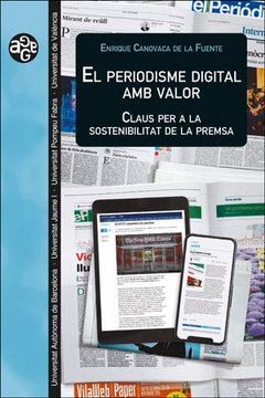 portada El Periodisme Digital amb Valor. Claus per a la Sostenibilitat de la Premsa: 40 (Aldea Global) (in Catalá)