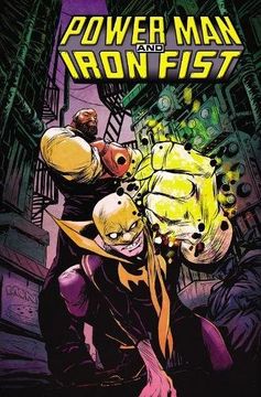 portada Power man and Iron Fist Vol. 1: The Boys are Back in Town (in English)