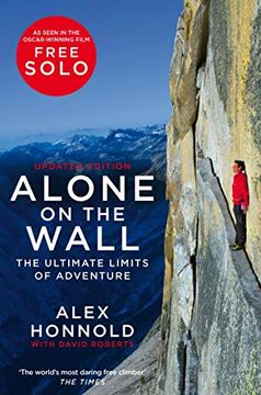 portada Alone on the Wall: Alex Honnold and the Ultimate Limits of Adventure (libro en Inglés)