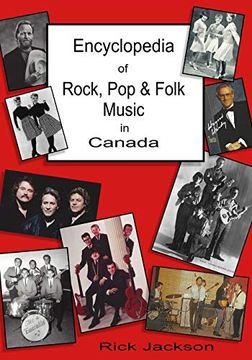 portada Encyclopedia of Rock, pop & Folk Music in Canada (en Inglés)