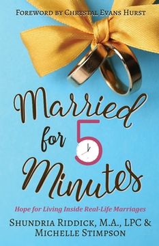 portada Married for Five Minutes: Hope for Living Inside Real-Life Marriages (en Inglés)