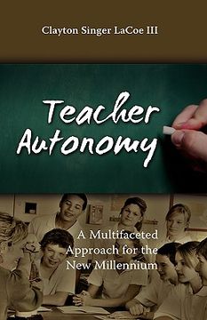 portada teacher autonomy: a multifaceted approach for the new millennium