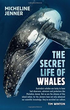 portada The Secret Life of Whales: A Marine Biologist Reveals All