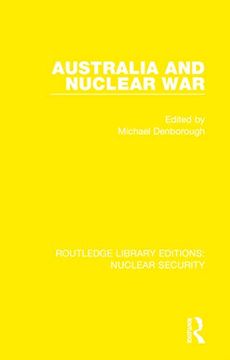 portada Australia and Nuclear war (Routledge Library Editions: Nuclear Security) (in English)