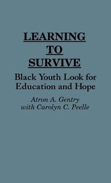 portada learning to survive: black youth look for education and hope (in English)