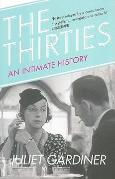 portada the thirties: an intimate history (en Inglés)