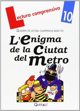 Enigma de la ciutat del metro,L'  Quadern de lectura comprensiva 10