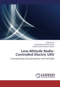 portada Low-Altitude Radio-Controlled Electric UAV: Concept,Design,Sizing,Propulsion and Test Flight
