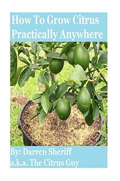 portada How to Grow Citrus Practically Anywhere (en Inglés)