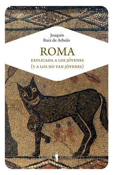 portada Roma Explicada a los Jóvenes (y a los no tan Jóvenes) (in Spanish)