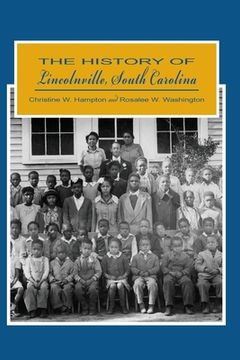 portada The History of Lincolnville, South Carolina (en Inglés)