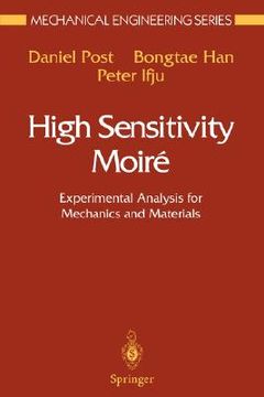 portada high sensitivity moir: experimental analysis for mechanics and materials