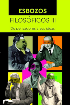 portada ESBOZOS FILOSOFICOS III, DE PENSADORES Y SUS IDEAS (in Spanish)