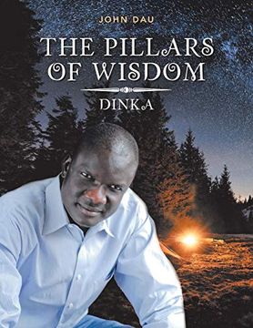 portada The Pillars of Wisdom: Dinka 