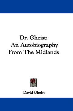 portada dr. gheist: an autobiography from the midlands (in English)