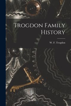 portada Trogdon Family History (in English)