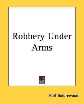 portada robbery under arms (in English)