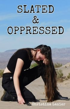 portada Slated and Oppressed (in English)