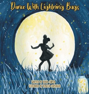 portada Dance with Lightning Bugs (in English)