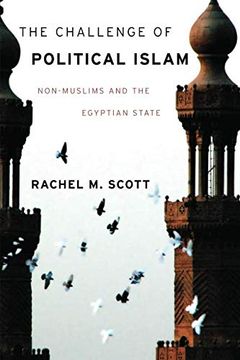 portada The Challenge of Political Islam: Non-Muslims and the Egyptian State (en Inglés)