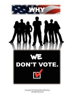 portada why we don't vote (en Inglés)
