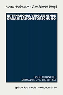 portada International Vergleichende Organisationsforschung: Fragestellungen, Methoden und Ergebnisse Ausgewählter Untersuchungen (in German)