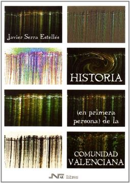 Historia (en primera persona) de la Comunidad Valenciana (Otros Bachillerato)