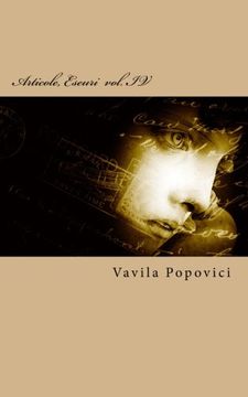 portada Articole, Eseuri vol. IV (2014) (Volume 4) (Romanian Edition)