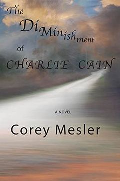 portada The Diminishment of Charlie Cain (en Inglés)