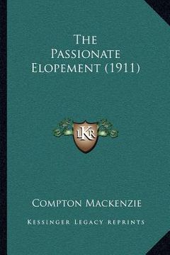 portada the passionate elopement (1911) (in English)