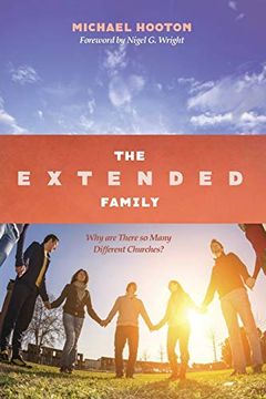 portada The Extended Family: Why are There so Many Different Churches? (in English)