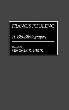 portada Francis Poulenc: A Bio-Bibliography (en Inglés)