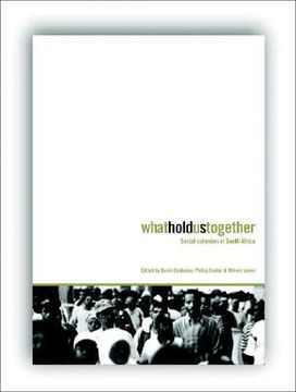 portada what holds us together: social cohesion in south africa (en Inglés)