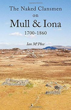 portada The Naked Clansmen on Mull & Iona 1700 - 1860 (in English)