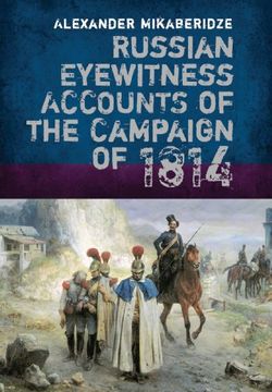portada Russian Eyewitness Accounts of the Campaign of 1814 (en Inglés)